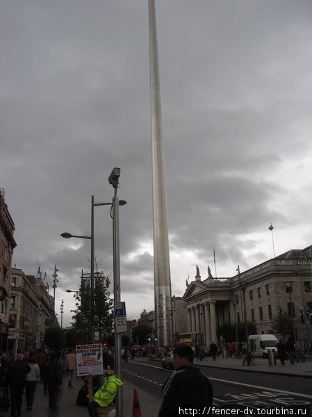 Эта штука в центре города называется Спайер. Ее видно почти отовсюду Дублин, Ирландия
